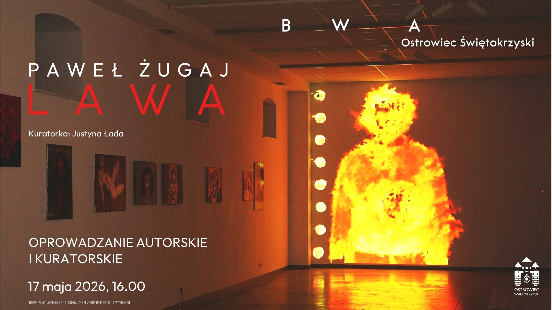wydarzenie: Paweł Żugaj ,,Lawa