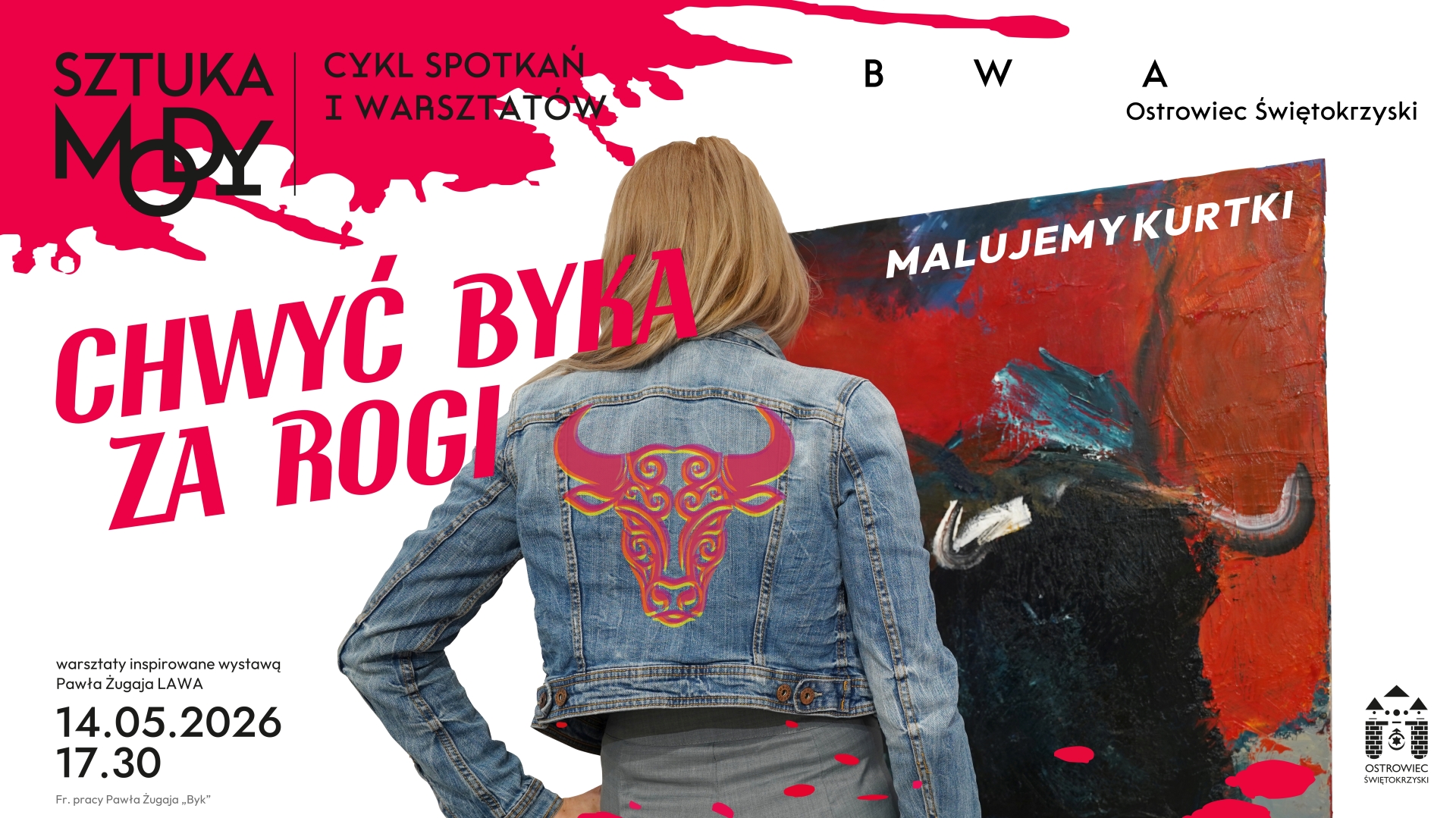 wydarzenie: WARSZTATY SZTUKA MODY / CHWYĆ BYKA ZA ROGI