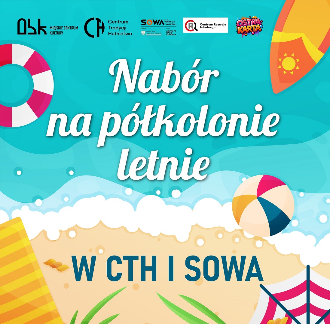 wydarzenie: NABÓR NA PÓŁKOLONIE LETNIE W CTH I SOWA